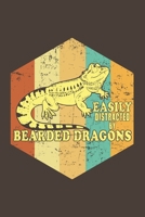 Easily Distracted By Bearded Dragons: Funny Gift For Bearded Dragon Lovers And Everyone Who Love Animals- Notebook, Planner Or Journal For Writing ... To Write In for School & Students 1710543051 Book Cover