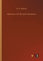 Memoirs of Life and Literature 1985897180 Book Cover