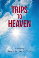 Trips to Heaven 195699825X Book Cover