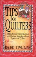 Tips For Quilters 1561480800 Book Cover