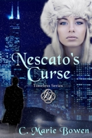 Nescato's Curse (JL Timeless Series) 1945215305 Book Cover