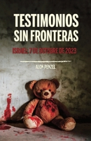 Testimonios sin fronteras: Israel, 7 de octubre de 2023 (Spanish Edition) B0FQCHZQ3V Book Cover