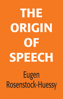 The Origin of Speech 1620324474 Book Cover