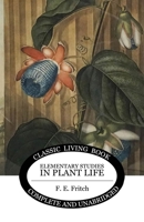 Elementary Studies in Plant Life 1761539000 Book Cover
