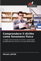 Comprendere il diritto come fenomeno fisico 6206981126 Book Cover