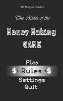 The Rules Of The Money Making Game 1796688525 Book Cover