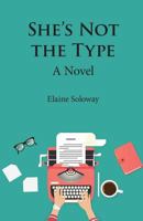 She's Not The Type 0692094709 Book Cover