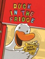 Duck in the Fridge 1477847766 Book Cover