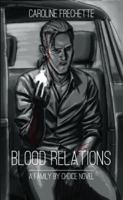 Blood Relations 0992042003 Book Cover