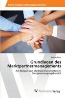 Grundlagen des Marktpartnermanagements 3639460758 Book Cover