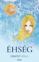 Éhség (Hungarian Edition) 371161311X Book Cover