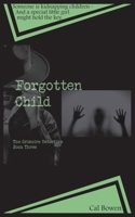 Forgotten Child (The Grimoire Detective Book 3) B0GNQQR9KD Book Cover