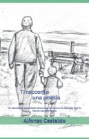 Ti racconto una poesia: Un decennio raccontato attraverso le storie e le vicende che lo hanno caratterizzato (Italian Edition) B0G44Q36DG Book Cover