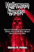 Halloween Events: Discover Tops Halloween Events Across Chicago, U.S.A, and UK B0CLR9N2M3 Book Cover