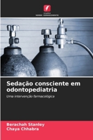 Sedação consciente em odontopediatria 6207351789 Book Cover