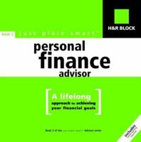 H&R Block Just Plain Smart Personal Finance Advisor: A Lifelong Approach to Achieving Your Financial Goals 0375720189 Book Cover
