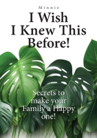 I wish I knew this before! 1763731901 Book Cover