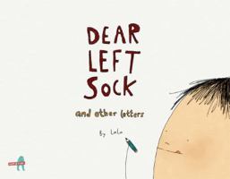 Dear Left Sock and Other Letters 9352641205 Book Cover