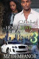 A Hood Love In Atlanta 3 1541282973 Book Cover