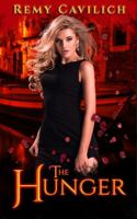 The Hunger: A Paranormal Vampyr Romance 1737381540 Book Cover