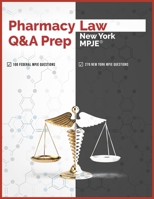 Pharmacy Law Q&A Prep: New York MPJE 109260653X Book Cover