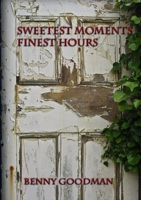 Sweetest Moments Finest Hours 1291037209 Book Cover