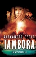 Tambora: Abenteuerroman (German Edition) 3750433704 Book Cover