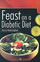 Feast on a Diabetic Diet 8131900711 Book Cover