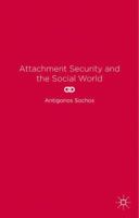 Attachment Security and the Social World 113739868X Book Cover