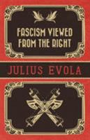 Fascism Viewed from the Right 1907166920 Book Cover