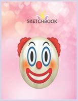 SketchBook: Emoji Circus Clown Birthday Red Nose Face Emoticon Text Unicorn Blank Unlined SketchBook for Kids and Girls XL Marple SketchBook 100+ Pages of 8.5x11 Sketching and Doodling 1677153881 Book Cover