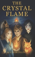 The Crystal Flame B0G9LLY3H8 Book Cover