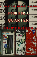 Four for a Quarter: Fictions 1573661635 Book Cover
