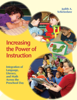 Increasing the Power of Instruction (Integration of Language, Literacy,and Math Across the Preschool Day) 1928896510 Book Cover