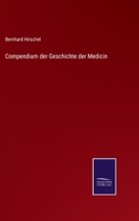 Compendium der Geschichte der Medicin 3375077475 Book Cover