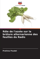 Rôle de l'azote sur la brûlure alternarienne des feuilles du Radis 6205663015 Book Cover