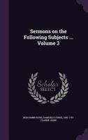Sermons, Volume 3... 1276515413 Book Cover