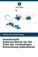 Immaterielle Kulturen/Werte für die Ziele der nachhaltigen Entwicklung Maßnahmen (German Edition) 6208539439 Book Cover