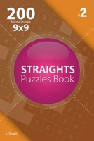 Straights - 200 Normal Puzzles 9x9 1982073047 Book Cover