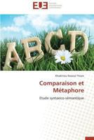 Comparaison Et Métaphore 3838180674 Book Cover