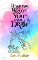 If you can write you can draw 0648283895 Book Cover
