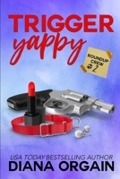 Trigger Yappy: A Mystery B08HB2VNNT Book Cover