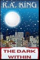 The Dark Within B0DWV64H9V Book Cover