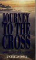Journey to the Cross 0852343973 Book Cover