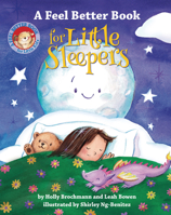 A Feel Better Book for Little Sleepers (Feel Better Books for Little Kids) 1433848627 Book Cover
