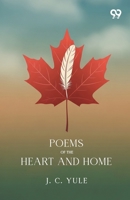 Poems Of The Heart And Home 9376808096 Book Cover