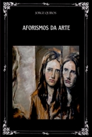 AFORISMOS DA ARTE 6599847218 Book Cover