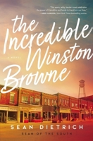 The Incredible Winston Browne 0785231358 Book Cover