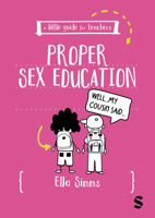 A Little Guide for Teachers: Proper Sex Education 1529696976 Book Cover
