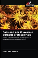 Passione per il lavoro e burnout professionale 620337489X Book Cover